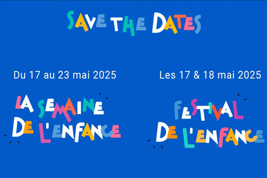 Evènement Felsea - La Semaine de l’Enfance & le festival de l'Enfance 2025 arrivent !